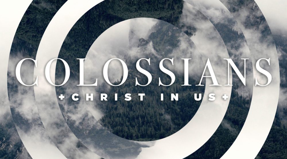Colossians: Christ in Us