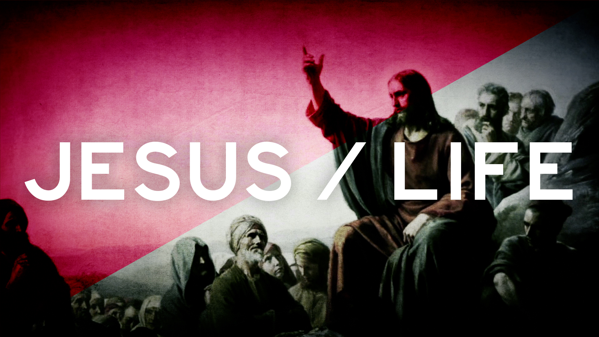Jesus/Life